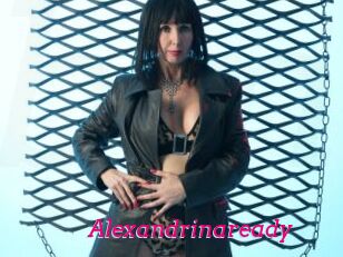 Alexandrinaready