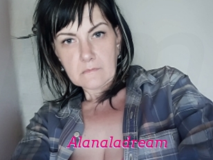 Alanaladream
