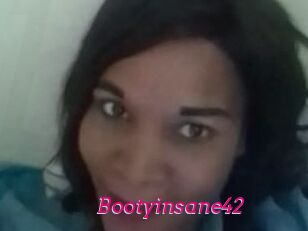 Bootyinsane42