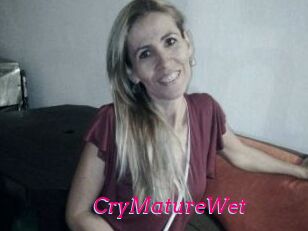 CryMatureWet