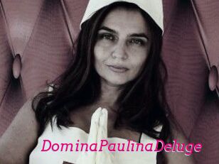 DominaPaulinaDeluge