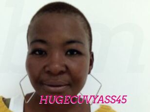 HUGECUVYASS45