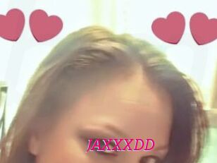 JAXXXDD