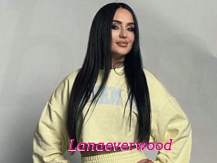 Lanaeverwood