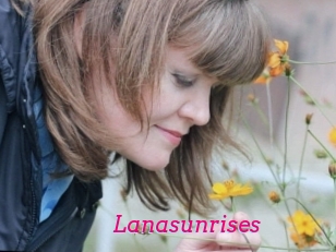 Lanasunrises