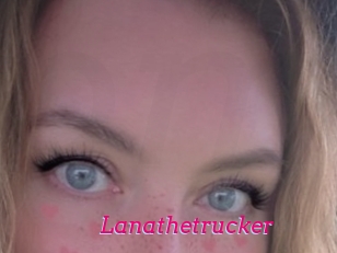 Lanathetrucker