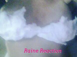 Raine_Reaction