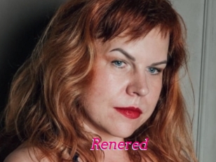 Renered